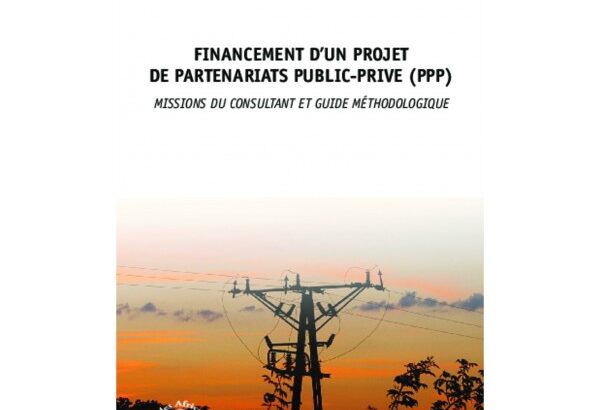 Financement d&rsquo;un projet de Partenariats Public-Privé ( PPP)